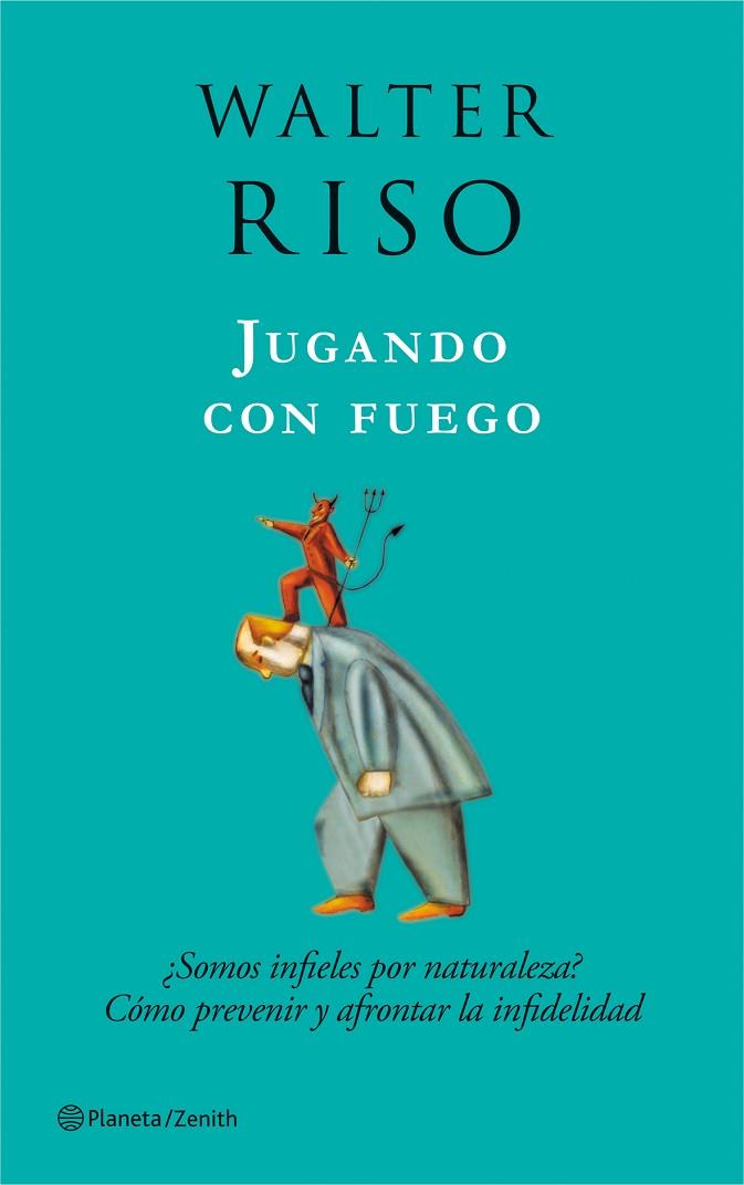 JUGANDO CON FUEGO | 9788408080015 | RISO,WALTER | Llibreria Geli - Llibreria Online de Girona - Comprar llibres en català i castellà