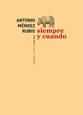 SIEMPRE Y CUANDO | 9788415289036 | MENDEZ RUBIO,ANTONIO | Llibreria Geli - Llibreria Online de Girona - Comprar llibres en català i castellà