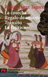 LA COSECHA.REGALO DE AMANTE.TRANSITO.LA FUGITIVA | 9788420659268 | TAGORE,RABINDRANAZ | Llibreria Geli - Llibreria Online de Girona - Comprar llibres en català i castellà