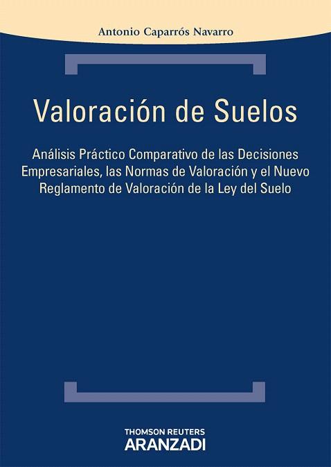 VALORACIÓN DE SUELOS (2012) | 9788490140376 | CAPARRÓS NAVARRO,ANTONIO | Llibreria Geli - Llibreria Online de Girona - Comprar llibres en català i castellà