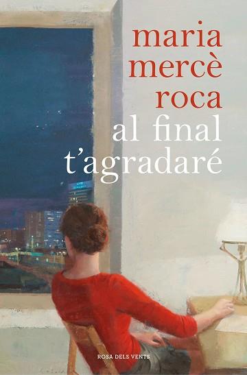 AL FINAL T'AGRADARÉ | 9788417909055 | ROCA,MARIA MERCÈ | Libreria Geli - Librería Online de Girona - Comprar libros en catalán y castellano