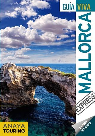 MALLORCA(GUAS VIVA EXPRESS.EDICIÓN 2019) | 9788491580171 | RAYÓ FERRER,MIQUEL/VELA LOZANO,ANTONIO | Llibreria Geli - Llibreria Online de Girona - Comprar llibres en català i castellà
