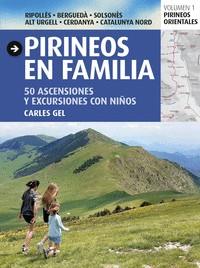 PIRINEOS EN FAMILIA | 9788484789673 | GEL,CARLES | Libreria Geli - Librería Online de Girona - Comprar libros en catalán y castellano