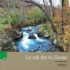 LA VALL DEL RIU DURAN | 9788418734007 | BOLTA VILARO,NURIA | Llibreria Geli - Llibreria Online de Girona - Comprar llibres en català i castellà