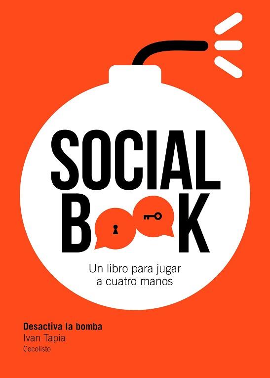 SOCIAL BOOK.DESACTIVA LA BOMBA | 9788417858391 | TAPIA,IVAN | Llibreria Geli - Llibreria Online de Girona - Comprar llibres en català i castellà