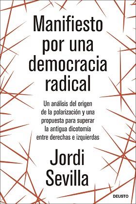 MANIFIESTO POR UNA DEMOCRACIA RADICAL | 9788423436774 | SEVILLA, JORDI | Libreria Geli - Librería Online de Girona - Comprar libros en catalán y castellano