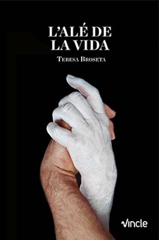 L'ALÉ DE LA VIDA | 9788412005288 | BROSETA FANDOS, TERESA | Llibreria Geli - Llibreria Online de Girona - Comprar llibres en català i castellà