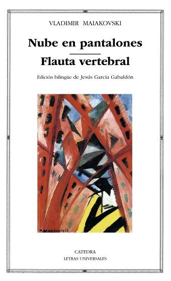 NUBE EN PANTALONES/FLAUTA VERTEBRAL | 9788437641294 | MAIAKOVSKI,VLADIMIR | Llibreria Geli - Llibreria Online de Girona - Comprar llibres en català i castellà