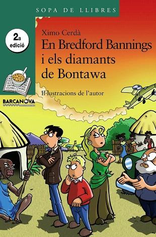 EN BREDFORD BANNINGS I ELS DIAMANTS DE BONTAWA | 9788448923815 | CERDA,XIMO | Llibreria Geli - Llibreria Online de Girona - Comprar llibres en català i castellà