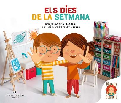 ELS DIES DE LA SETMANA | 9788418522284 | GELABER,DÀMARIS | Llibreria Geli - Llibreria Online de Girona - Comprar llibres en català i castellà