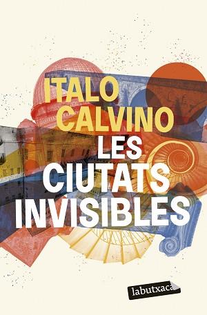 LES CIUTATS INVISIBLES | 9788419107787 | CALVINO,ITALO | Llibreria Geli - Llibreria Online de Girona - Comprar llibres en català i castellà