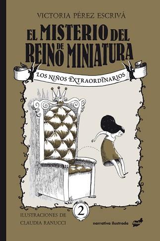 EL MISTERIO DEL REINO DE MINIATURA | 9788416817986 | PÉREZ ESCRIVÁ,VICTORIA | Llibreria Geli - Llibreria Online de Girona - Comprar llibres en català i castellà