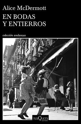 EN BODAS Y ENTIERROS | 9788490667736 | MCDERMOTT,ALICE | Llibreria Geli - Llibreria Online de Girona - Comprar llibres en català i castellà