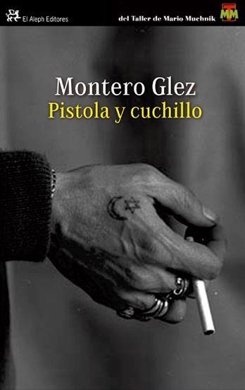 PISTOLA Y CUCHILLO | 9788476699690 | MONTERO GLEZ,ROBERTO | Llibreria Geli - Llibreria Online de Girona - Comprar llibres en català i castellà