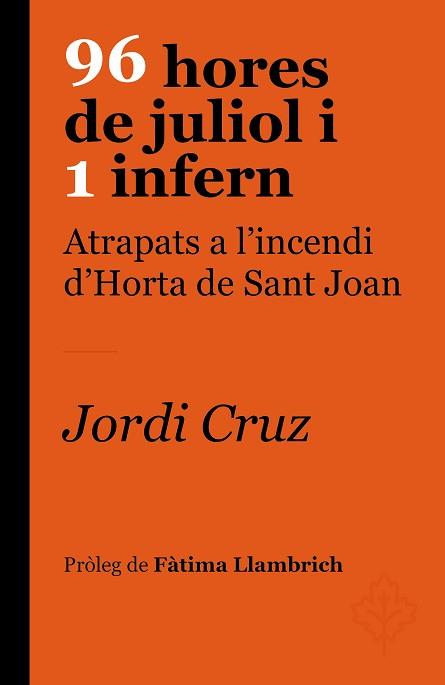 96 HORES DE JULIOL I 1 INFERN | 9788418696237 | CRUZ SERRA,JORDI | Llibreria Geli - Llibreria Online de Girona - Comprar llibres en català i castellà