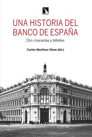 UNA HISTORIA DEL BANCO DE ESPAÑA | 9788413522234 |   | Llibreria Geli - Llibreria Online de Girona - Comprar llibres en català i castellà