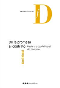 DE LA PROMESA AL CONTRATO.HACIA UNA TEORÍA LIBERAL DEL CONTRATO | 9788491234548 | KIMEL,DORI | Llibreria Geli - Llibreria Online de Girona - Comprar llibres en català i castellà