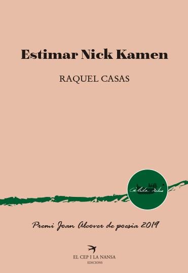 ESTIMAR NICK KAMEN | 9788417756673 | CASAS AGUSTÍ, RAQUEL | Llibreria Geli - Llibreria Online de Girona - Comprar llibres en català i castellà