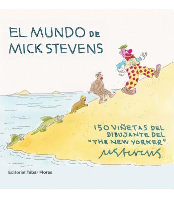 EL MUNDO DE MICK STEVENS.150 VIÑETAS | 9788473606851 | STEVENS,MICK | Llibreria Geli - Llibreria Online de Girona - Comprar llibres en català i castellà