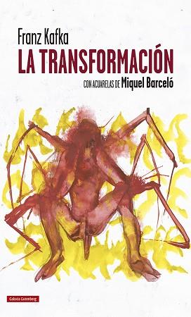 LA TRANSFORMACIÓN(CON ACUARELAS DE MIQUEL BARCELÓ) | 9788418218644 | KAFKA,FRANZ/BARCELÓ,MIQUEL | Llibreria Geli - Llibreria Online de Girona - Comprar llibres en català i castellà