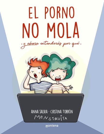 EL PORNO NO MOLA (MENSTRUITA) | 9788419746856 | SALVIA,ANNA | Llibreria Geli - Llibreria Online de Girona - Comprar llibres en català i castellà