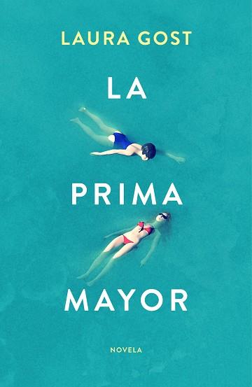 LA PRIMA MAYOR | 9788499988030 | GOST,LAURA | Llibreria Geli - Llibreria Online de Girona - Comprar llibres en català i castellà