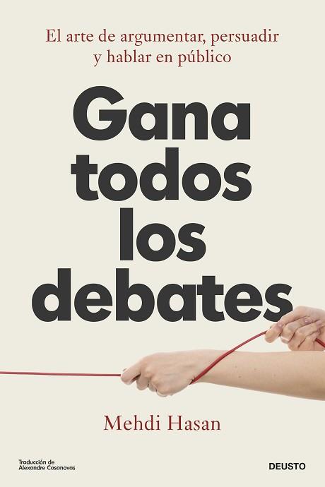 GANA TODOS LOS DEBATES | 9788423436675 | HASAN, MEHDI | Llibreria Geli - Llibreria Online de Girona - Comprar llibres en català i castellà