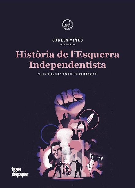 HISTÒRIA DE L'ESQUERRA INDEPENDENTISTA | 9788416855834 | VIÑAS,CARLES | Llibreria Geli - Llibreria Online de Girona - Comprar llibres en català i castellà