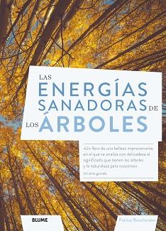 LAS ENERGÍAS SANADORAS DE LOS ÁRBOLES | 9788418725043 | BOUCHARDON,PATRICE | Llibreria Geli - Llibreria Online de Girona - Comprar llibres en català i castellà