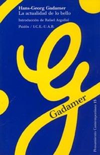 LA ACTUALIDAD DE LO BELLO | 9788475096797 | GADAMER,HANS GEORG | Llibreria Geli - Llibreria Online de Girona - Comprar llibres en català i castellà