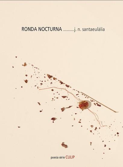 RONDA NOCTURNA | 9788481280609 | SANTAEULÀLIA,J.N. | Llibreria Geli - Llibreria Online de Girona - Comprar llibres en català i castellà