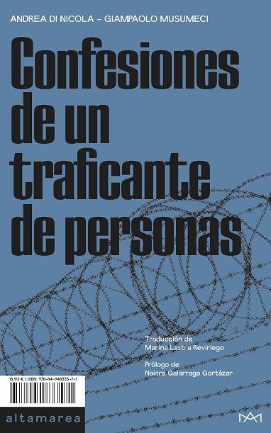 CONFESIONES DE UN TRAFICANTE DE PERSONAS | 9788494833571 | DI NICOLA,ANDREA/MUSUMECI,GIAMPAOLO | Llibreria Geli - Llibreria Online de Girona - Comprar llibres en català i castellà