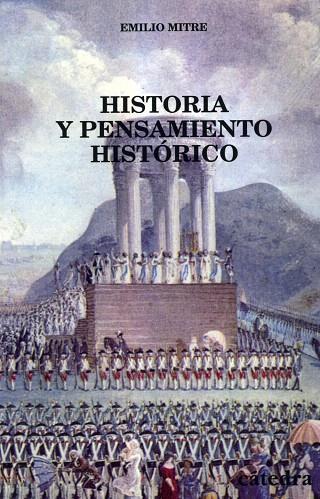 HISTORIA Y PENSAMIENTO HISTORICO | 9788437615547 | MITRE,EMILIO | Llibreria Geli - Llibreria Online de Girona - Comprar llibres en català i castellà
