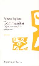 COMMUNITAS ORIGEN Y DESTINO DE LA COMUNIDAD | 9789505187140 | ESPOSITO,ROBERTO | Llibreria Geli - Llibreria Online de Girona - Comprar llibres en català i castellà