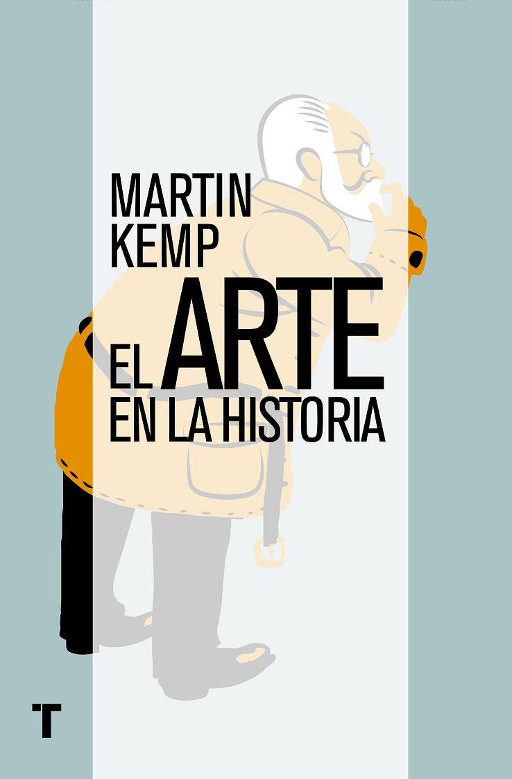 EL ARTE EN LA HISTORIA | 9788416142200 | KEMP,MARTIN | Llibreria Geli - Llibreria Online de Girona - Comprar llibres en català i castellà