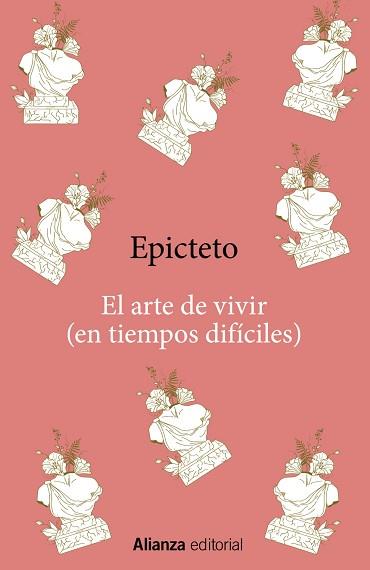 EL ARTE DE VIVIR (EN TIEMPOS DIFÍCILES) | 9788411485128 | EPICTETO | Llibreria Geli - Llibreria Online de Girona - Comprar llibres en català i castellà