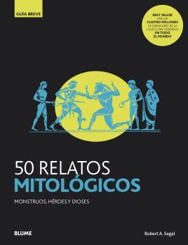 50 RELATOS MITOLÓGICOS | 9788418075810 | SEGAL,ROBERT A. | Llibreria Geli - Llibreria Online de Girona - Comprar llibres en català i castellà