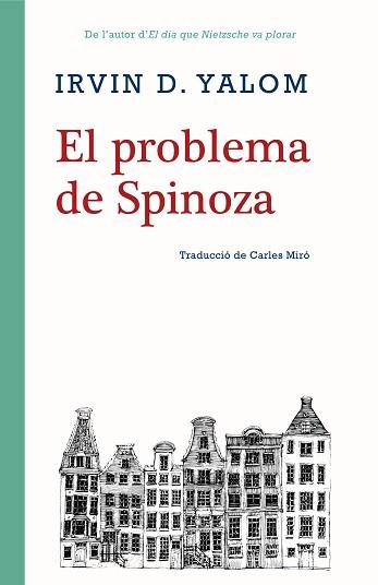 EL PROBLEMA DE SPINOZA(CATALÀ) | 9788416987306 | YALOM,IRVIN D. | Llibreria Geli - Llibreria Online de Girona - Comprar llibres en català i castellà