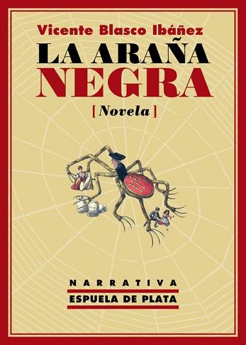 LA ARAÑA NEGRA | 9788416034123 | BLASCO IBÁÑEZ,VICENTE | Llibreria Geli - Llibreria Online de Girona - Comprar llibres en català i castellà