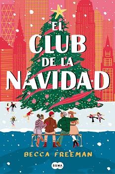 EL CLUB DE LA NAVIDAD | 9788419835413 | FREEMAN,BECCA | Llibreria Geli - Llibreria Online de Girona - Comprar llibres en català i castellà