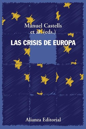 LAS CRISIS DE EUROPA | 9788491811367 | CASTELLS,MANUEL | Llibreria Geli - Llibreria Online de Girona - Comprar llibres en català i castellà