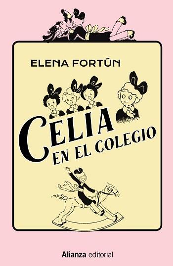 CELIA EN EL COLEGIO | 9788491819974 | FORTÚN, ELENA | Llibreria Geli - Llibreria Online de Girona - Comprar llibres en català i castellà