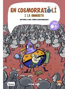 COSMORRATOLI I LA BOMBETA-5.RETORN A UNA TERRA DESCONEGUDA | 9788417178932 | MONTALBAN,PATRICIA | Llibreria Geli - Llibreria Online de Girona - Comprar llibres en català i castellà