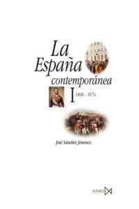 LA ESPAÑA CONTEMPORANEA-1(1808-1874) | 9788470904776 | SANCHEZ JIMENEZ,JOSE | Llibreria Geli - Llibreria Online de Girona - Comprar llibres en català i castellà