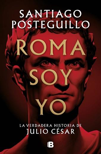 ROMA SOY YO | 9788466671781 | POSTEGUILLO,SANTIAGO | Llibreria Geli - Llibreria Online de Girona - Comprar llibres en català i castellà