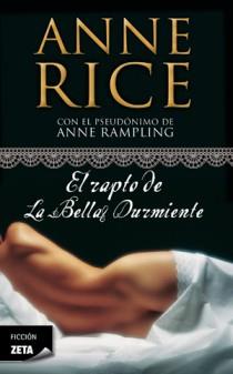 EL RAPTO DE LA BELLA DURMIENTE | 9788498725650 | RICE,ANNE | Libreria Geli - Librería Online de Girona - Comprar libros en catalán y castellano