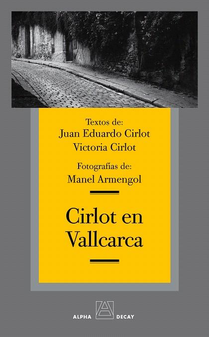 CIRLOT EN VALLCARCA | 9788493654023 | CIRLOT,JUAN EDUARDO/CIRLOT,VICTORIA | Llibreria Geli - Llibreria Online de Girona - Comprar llibres en català i castellà