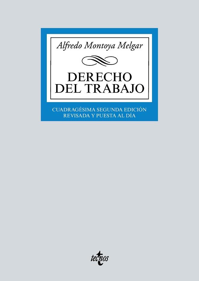 DERECHO DEL TRABAJO(42 EDICIÓN 2021) | 9788430982431 | MONTOYA MELGAR,ALFREDO | Llibreria Geli - Llibreria Online de Girona - Comprar llibres en català i castellà