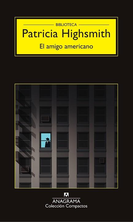 EL AMIGO AMERICANO | 9788433978172 | HIGHSMITH,PATRICIA | Llibreria Geli - Llibreria Online de Girona - Comprar llibres en català i castellà