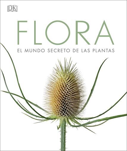 FLORA.EL MUNDO SECRETO DE LAS PLANTAS | 9780241414385 | Llibreria Geli - Llibreria Online de Girona - Comprar llibres en català i castellà